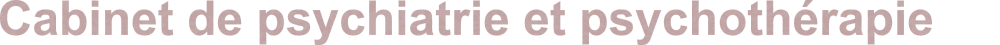 Cabinet de psychiatrie et psychothrapie
