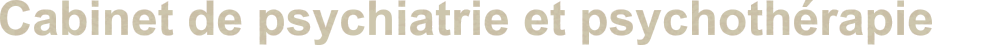 Cabinet de psychiatrie et psychothrapie